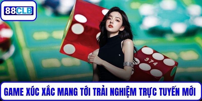Game xúc xắc mang tới trải nghiệm trực tuyến mới lạ
