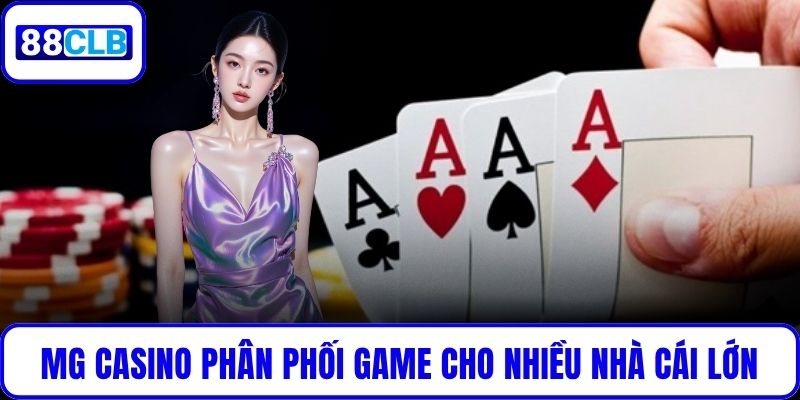 MG Casino phân phối game cho nhiều nhà cái lớn